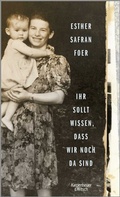 Cover: Ihr sollt wissen, dass wir noch da sind - Kiepenheuer & Witsch
