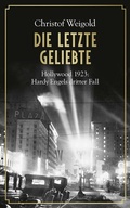 Cover: Die letzte Geliebte - Kiepenheuer & Witsch