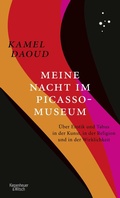 Cover: Meine Nacht im Picasso-Museum - Kiepenheuer & Witsch