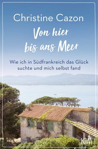 Abbildung von: Von hier bis ans Meer - Kiepenheuer & Witsch