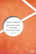 Cover: Zwischen Ruhm und Ehre liegt die Nacht - Kiepenheuer & Witsch