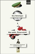Cover: Was geht, &Ouml;sterreich? - Kiepenheuer & Witsch