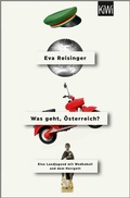 Cover: Was geht, &Ouml;sterreich? - Kiepenheuer & Witsch