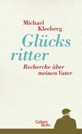 Cover: Gl&uuml;cksritter - Galiani Berlin