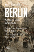 Cover: Berlin - Anf&auml;nge einer Gro&szlig;stadt - Galiani Berlin