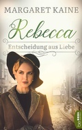 Cover: Rebecca - Entscheidung aus Liebe - beHEARTBEAT