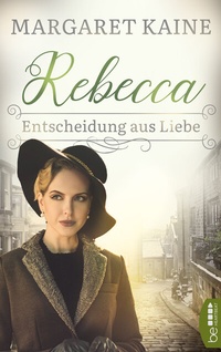 Abbildung von: Rebecca - Entscheidung aus Liebe - beHEARTBEAT