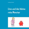 Cover: Lina und das kleine rote Monster - Books on Demand