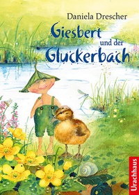 Abbildung von: Giesbert und der Gluckerbach - Urachhaus
