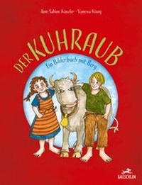Abbildung von: Der Kuhraub - Baeschlin Verlag