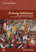 Cover: Prinzip Infektion - Psychosozial-Verlag