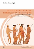Cover: Internationale Psychoanalyse Band 15: Einklang und Vielstimmigkeit - Psychosozial-Verlag
