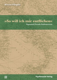 Abbildung von: »So will ich mir entfliehen« - Psychosozial-Verlag