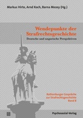 Cover: Wendepunkte der Strafrechtsgeschichte - Psychosozial-Verlag