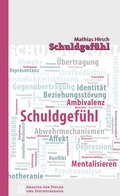 Cover: Schuldgef&uuml;hl - Psychosozial-Verlag