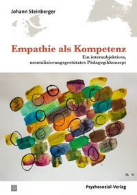 Abbildung von: Empathie als Kompetenz - Psychosozial-Verlag