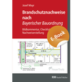 Cover: Brandschutznachweise nach Bayerischer Bauordnung - E-Book (PDF) - Rudolf M&uuml;ller Verlag