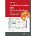 Cover: Brandschutznachweise nach Bayerischer Bauordnung - mit E-Book (PDF) - Rudolf M&uuml;ller Verlag