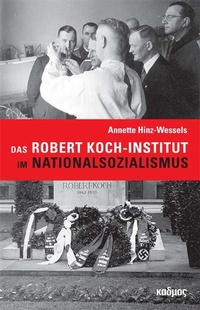 Abbildung von: Das Robert Koch-Institut im Nationalsozialismus - Kulturverlag Kadmos Berlin