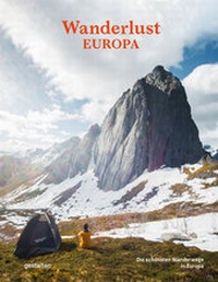 Abbildung von: Wanderlust Europa - Die Gestalten Verlag