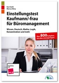 Cover: Einstellungstest Kaufmann / Kauffrau f&uuml;r B&uuml;romanagement - Ausbildungspark Verlag
