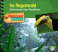 Cover: Abenteuer & Wissen: Im Regenwald - headroom