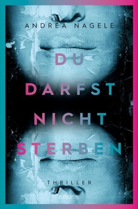 Abbildung von: Du darfst nicht sterben - Emons Verlag