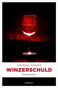 Abbildung von: Winzerschuld - Emons Verlag