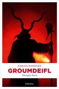Abbildung von: Groumdeifl - Emons Verlag