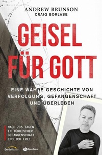 Enlarge image Cover: Geisel für Gott - Gerth Medien