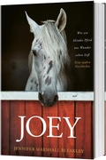 Cover: Joey - Wie ein blindes Pferd uns Wunder sehen lie&szlig; - Gerth Medien