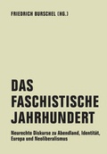Cover: Das Faschistische Jahrhundert - Verbrecher