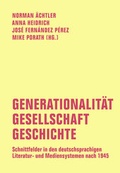 Cover: Generationalit&auml;t - Gesellschaft - Geschichte - Verbrecher