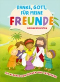 Cover: Danke, Gott, f&uuml;r meine Freunde - Gerth Medien