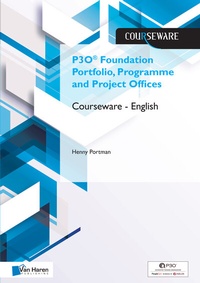 Abbildung von: P3O® Foundation Portfolio, Programme and Project Offices Courseware - English - Van Haren Publishing