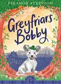 Enlarge image Cover: Greyfriars Bobby - Puffin Classics