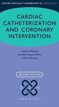 Enlarge image Cover: Cardiac Catheterization and Coronary Intervention - Oxford University Press