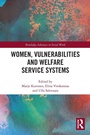 Cover: Women, Vulnerabilities and Welfare Service Systems - Routledge