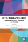 Cover: Autoethnographies in ELT - Routledge