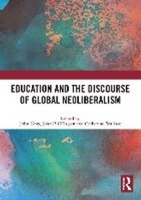 Enlarge image Cover: Education and the Discourse of Global Neoliberalism - Routledge