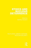 Cover: Ethics and Nuclear Deterrence - Routledge