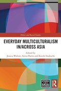Cover: Everyday Multiculturalism in/across Asia - Routledge