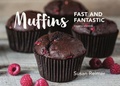Cover: Muffins: Fast and Fantastic - Cherry Tree Publications