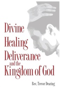 Cover: Divine Healing, Deliverance, and the Kingdom of God - Crossbridge Books