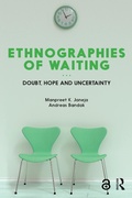 Cover: Ethnographies of Waiting - Routledge