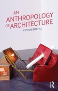 Cover: An Anthropology of Architecture - Routledge