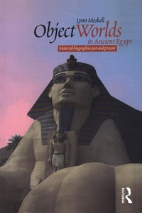 Enlarge image Cover: Object Worlds in Ancient Egypt - Routledge