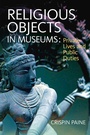 Cover: Religious Objects in Museums - Routledge
