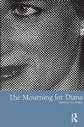 Cover: The Mourning for Diana - Routledge