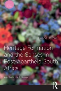 Abbildung von: Heritage Formation and the Senses in Post-Apartheid South Africa - Routledge